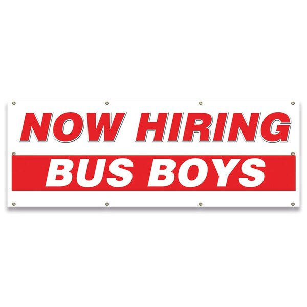 Now Hiring Bus Boys Banner Apply Inside Accepting Application Single Sided